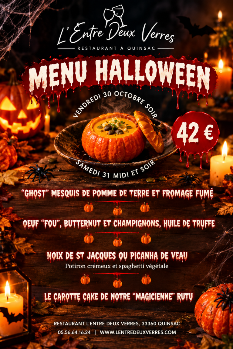 Affiche du menu Halloween de L'Entre deux verres : 42 €, vendredi 30 octobre au soir et samedi 31 octobre midi et soir